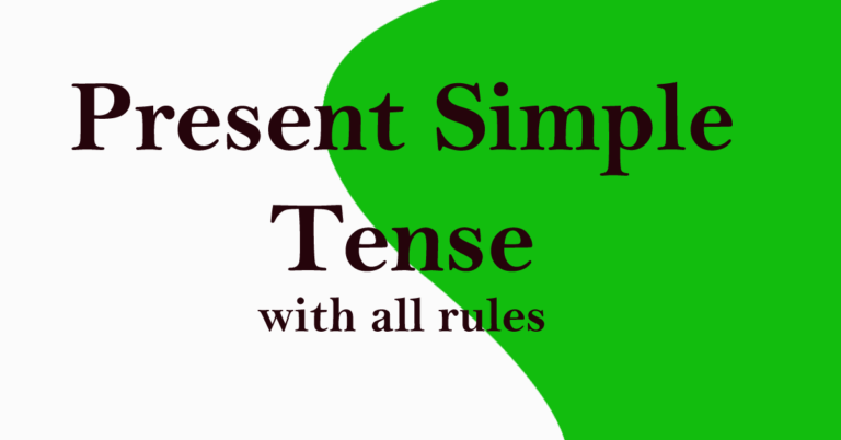 Present Simple Tense with all rules