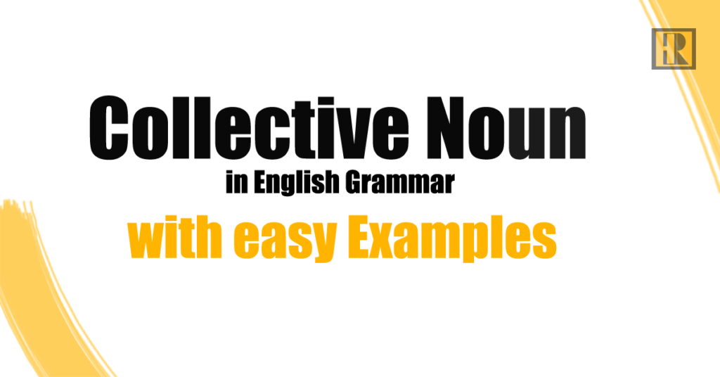 Collective Noun in English Grammar with easy Examples