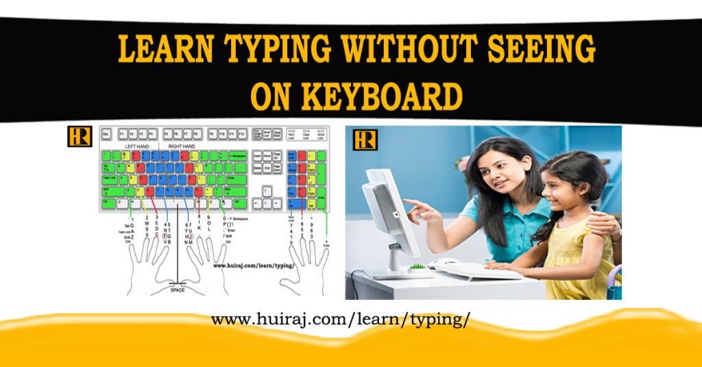 Learn Typing without seeing on Keyboard